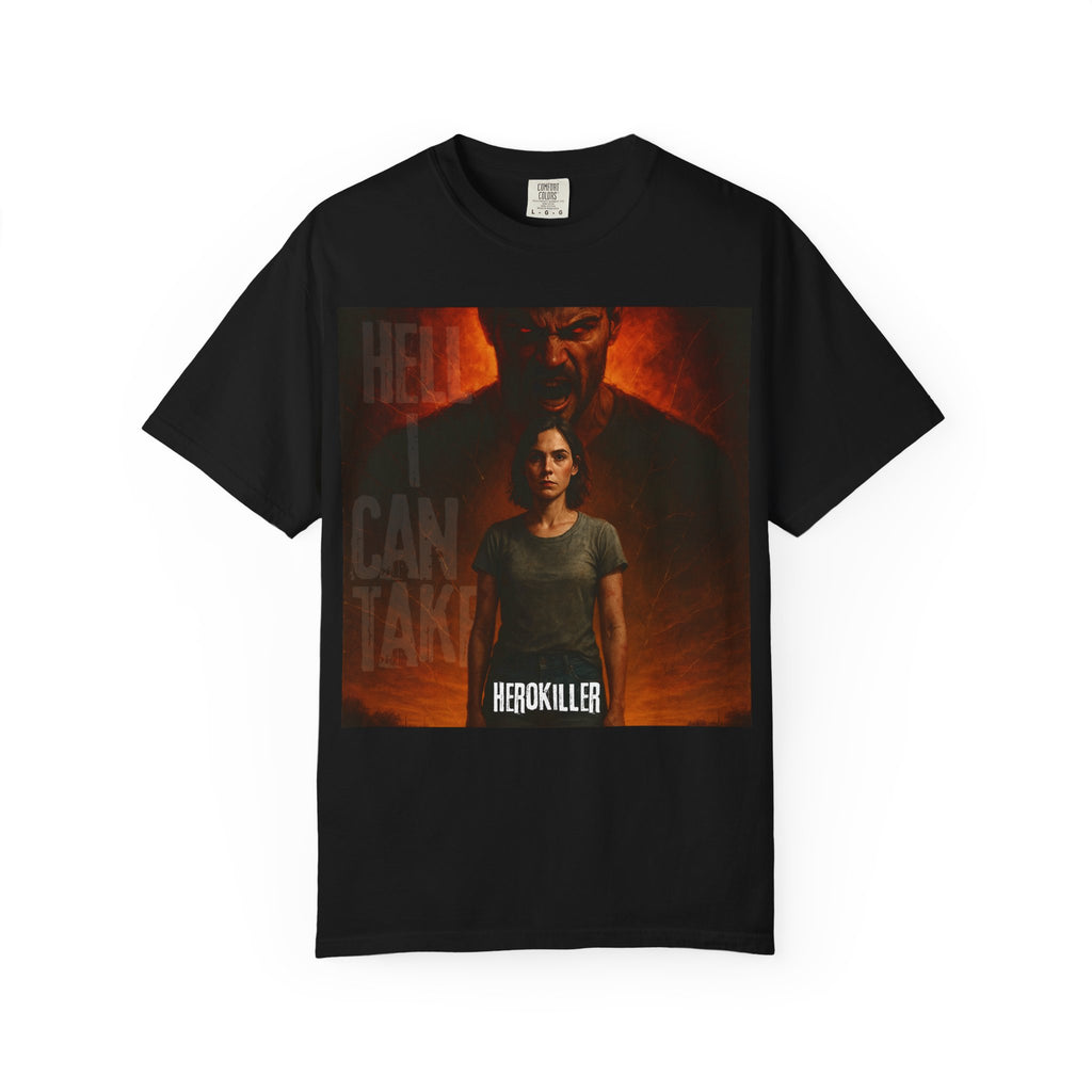 HeroKiller — "Hell I Can Take" Graphic Tee